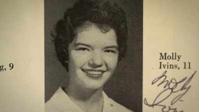 When I was 15 or 16, - Raise Hell: The Life & Times of Molly Ivins