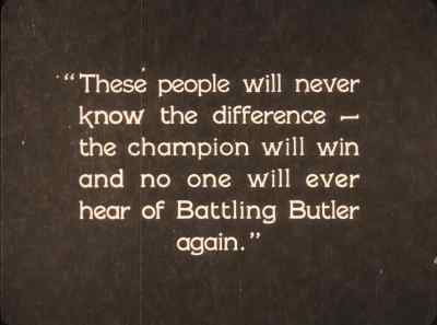 "When I'm drafted." - Battling Butler