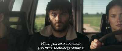 When you lose someone,
you think something remains. - Back to Burgundy