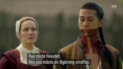 When there is a killing or a betrayal, - Jamestown