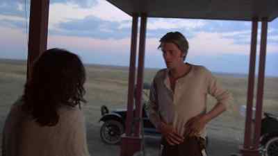 Where you been?
I've been looking all over for you. - Days of Heaven