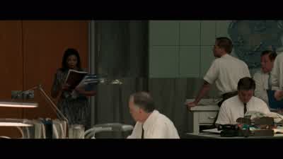 Where the hell have you been? - Hidden Figures