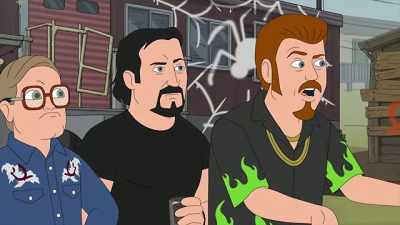 Which one of you Satan's bitches
is next? That didn't even hurt. - Trailer Park Boys: The Animated Series