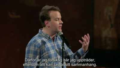 Which is why I'm cautious
when I tell jokes on stage, - Mike Birbiglia: Thank God for Jokes