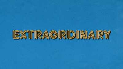 ♪ Who that is, ho? ♪ - Extraordinary