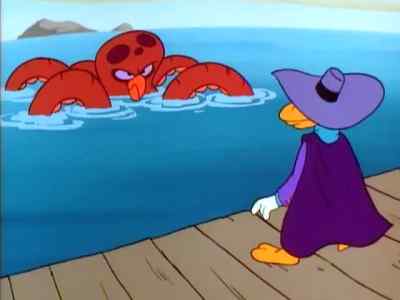 WHOA! NOT YOUR TYPICAL
CRUSTACEAN BEHAVIOR PATTERN. - Darkwing Duck
