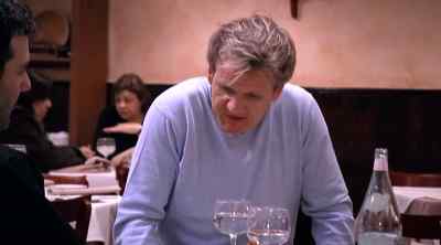 Why did you decide to go into
business if you haven't got - Kitchen Nightmares