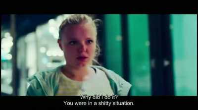 Why did I do that?
Because you were in a shit situation. - Tiger Girl