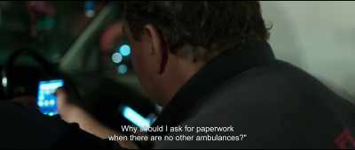 Why would I ask for paperwork
when there are no other ambulances? - Midnight Family