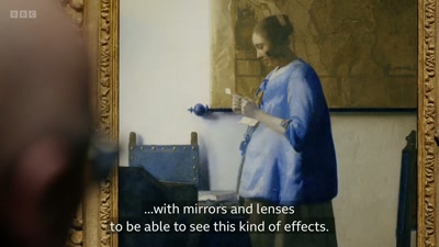 With mirrors and lenses
to be able to see this kind of effect. - Close to Vermeer