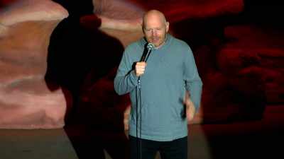 Yeah, and I was just like,
"I fuckin' knew it." - Bill Burr: Live at Red Rocks
