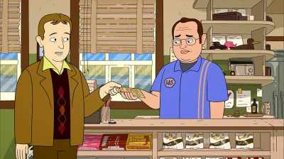 - yeah, it's true.
- Hm. Your business, your fine. - Corner Gas Animated