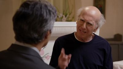 Yes Let me ask you a question Are you - Curb Your Enthusiasm