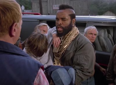 You ain't welcome here. - The A-Team