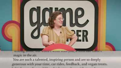 You are such a talented, inspiring person - Game Changer