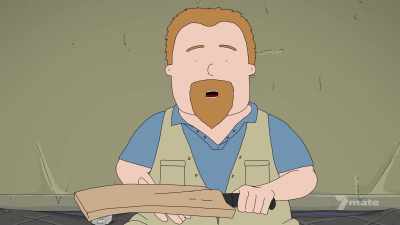 You don't know how hard it
is to be dating a perfect 10, - Regular Old Bogan