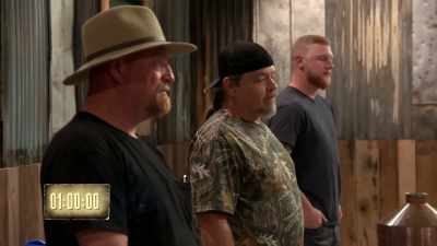 You got one hour
starting now.
Good luck, fellas. - Moonshiners: Master Distiller