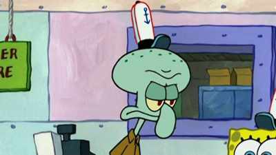 You know, Mr. Tentacles
seems to believe - SpongeBob DocuPants