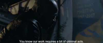 You know our work requires a bit of criminal acts. - Gereza