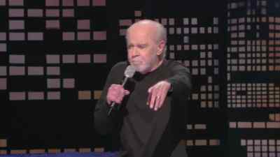 You know something - George Carlin: Life Is Worth Losing