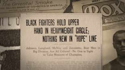  You know, they were
 looking for a white hope, - Black Life: Untold Stories