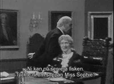 You may now serve the fish. - Dinner for One