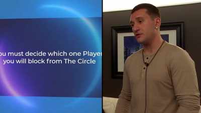 "You must decide which one player
you will block from The Circle." - The Circle