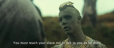 You must teach your slave not to talk to you as he does - The Eagle