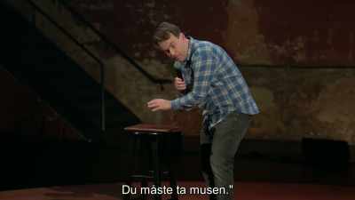 You need to get the mouse." - Mike Birbiglia: Thank God for Jokes