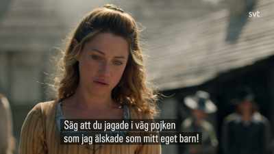 You say that you drove that boy away - Jamestown