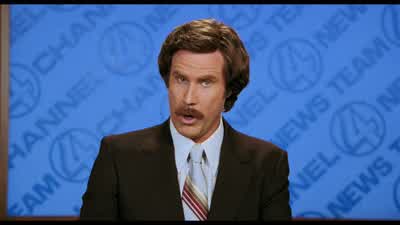 You stay classy San Diego - Anchorman: The Legend of Ron Burgundy