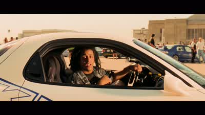You want ass why don't you hit Hollywood BoulevardYou want an adrenaline rush it'll be two large - The Fast and the Furious
