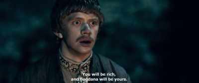 You will be rich,
and Bogdana will be yours. - Gogol. Viy