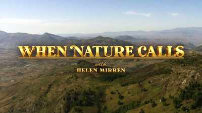 You will eat ship,
you will keep eating ship - When Nature Calls with Helen Mirren