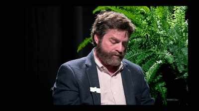 Your dad died while having sex
with your mom, - Between Two Ferns: The Movie