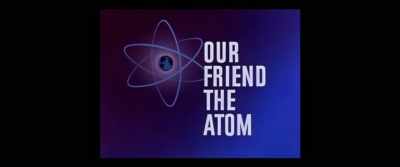 "Your friend the atom," - Downwind