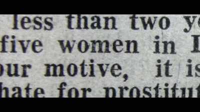 Your motive, it is believed,
is a dreadful hate for prostitutes. - The Ripper