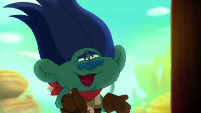 You're busy metamorphing
into a terrifying monster, - Trolls: TrollsTopia