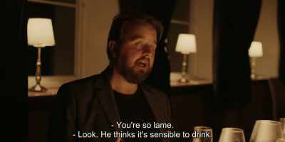 You're so lame Look He thinks it's sensible to drink - Another Round
