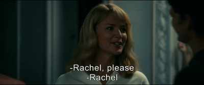 - You're welcome, Miss Steiner.
- Rachel, please. - An Impossible Love