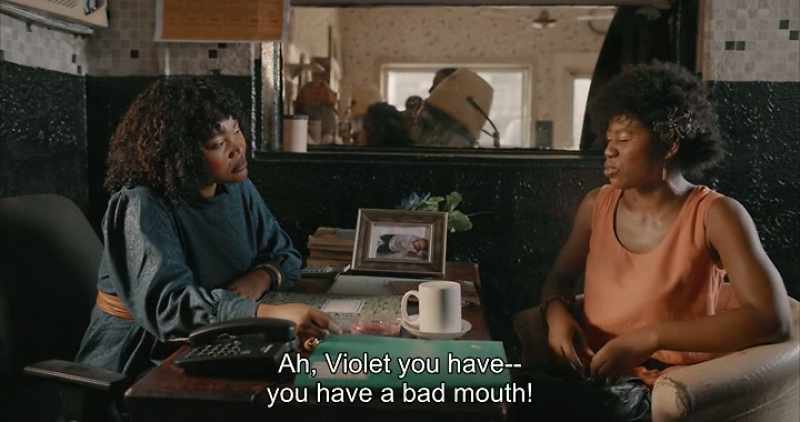 Ah, Violet you have... you have a bad mouth!
