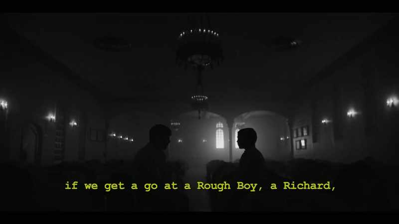 All right, but you see, if we get a go at a Rough Boy