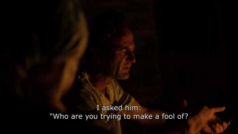 {\An8}I asked him: 'Who are you trying to make a fool of?'