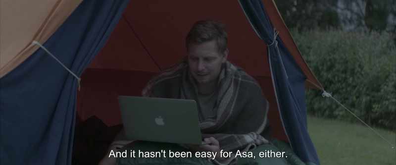 And it hasn't been easy for Asa, either