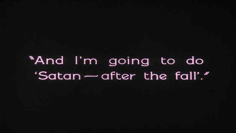 And I' m going to do Satan, after the fall'