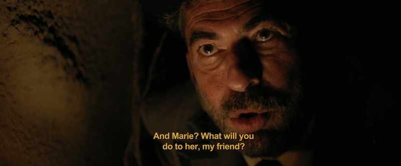And Marie? What will you do to her, my friend?