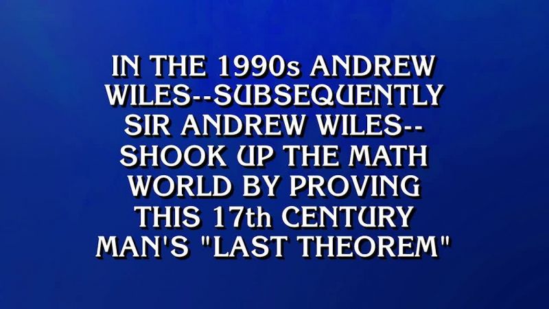 Andrew. - Who's Fermat?