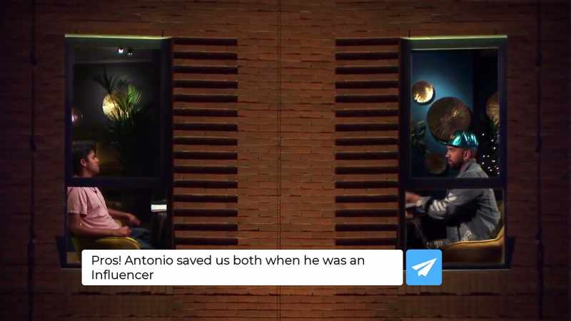 Antonio saved us both when he was an Influencer.