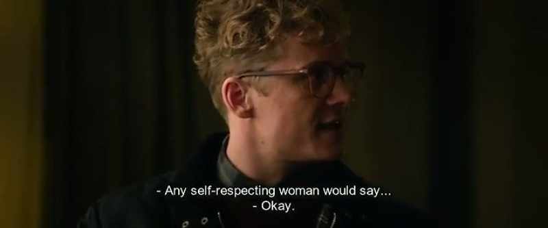 Any self-respecting woman would say... - Okay