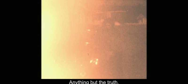 Anything but the truth